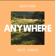 Nick Jonas & Mustard Anywhere cover artwork