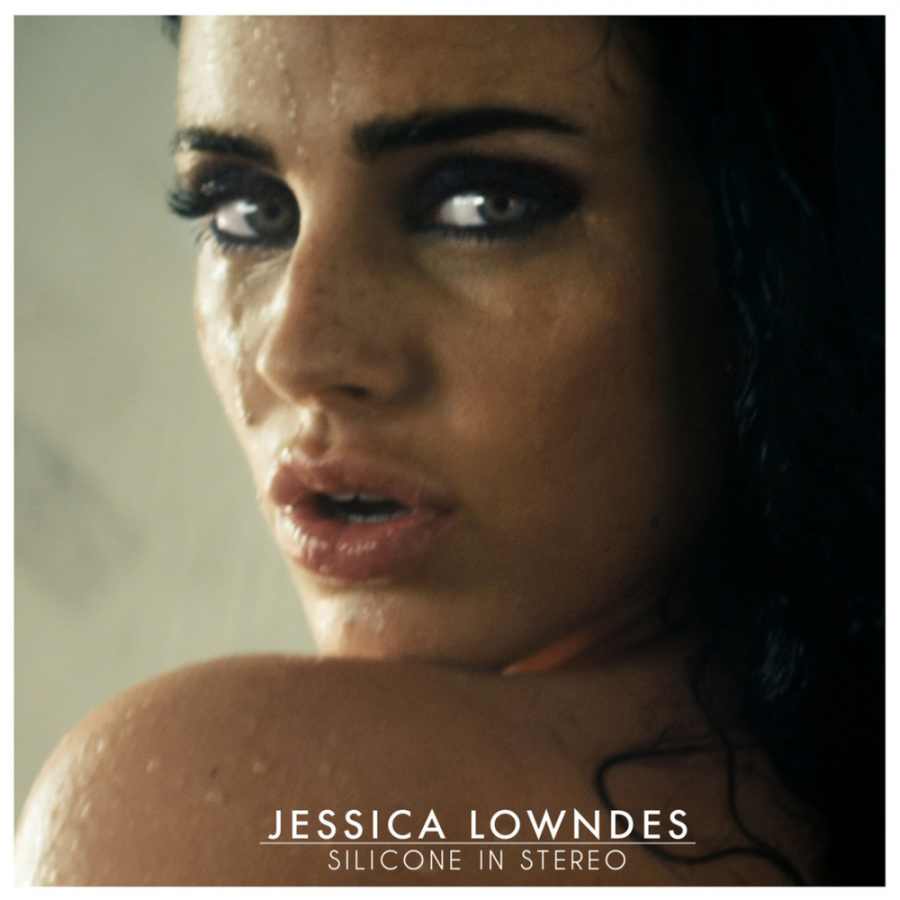Jessica Lowndes — Silicone in Stereo cover artwork