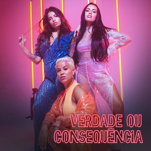 Carol &amp; Vitoria featuring Bivolt — Verdade Ou Consequência cover artwork