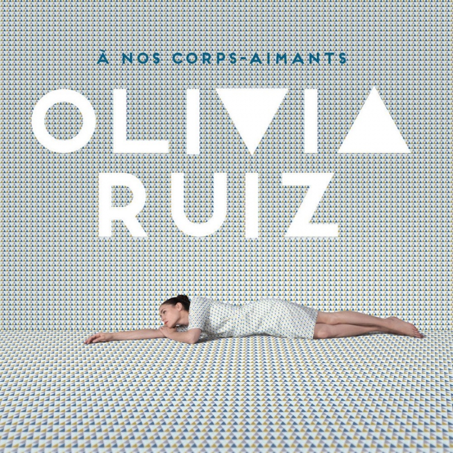 Olivia Ruiz À nos corps-aimants cover artwork
