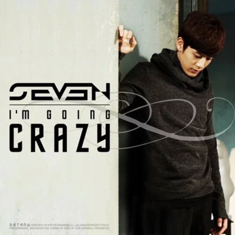 SE7EN — I&#039;m Going Crazy cover artwork
