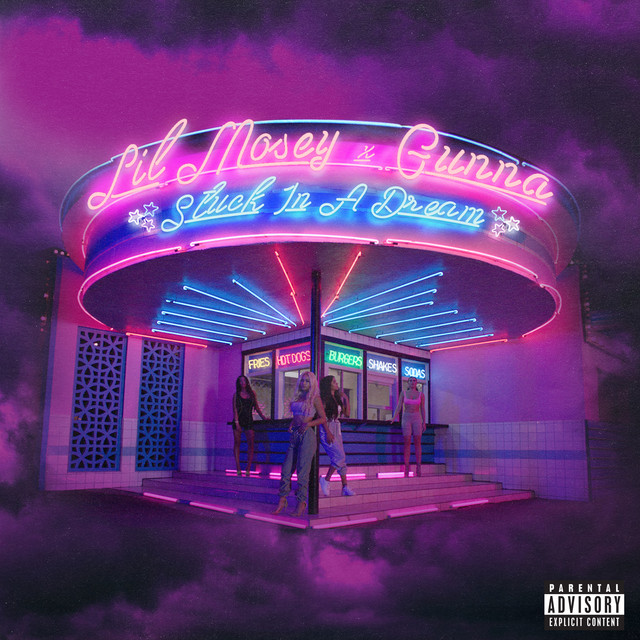 Lil Mosey featuring Gunna — Stuck In A Dream cover artwork