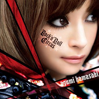 浜崎あゆみ Rock 'n' Roll Circus cover artwork