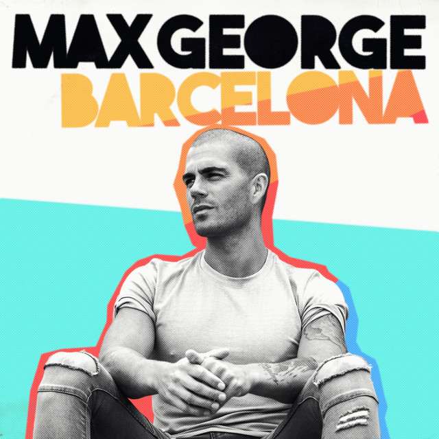 Max George Barcelona cover artwork