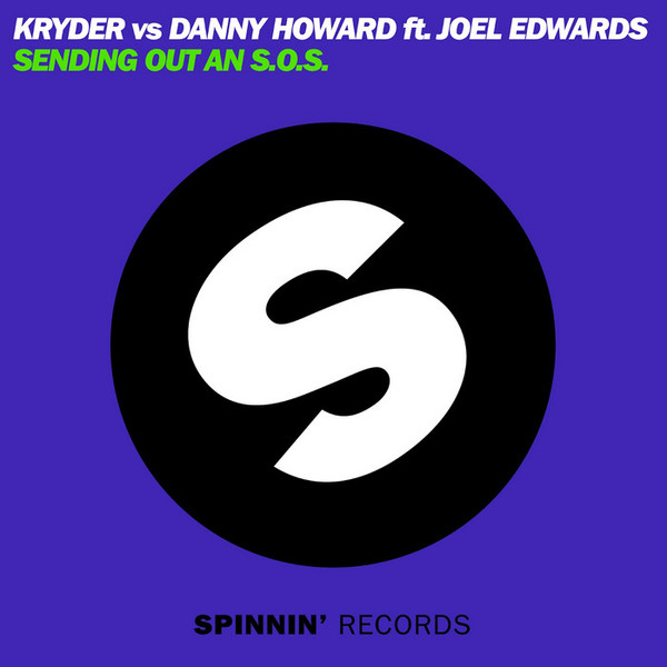 Kryder & Danny Howard ft. featuring Joel Edwards Sending Out An S.O.S. cover artwork