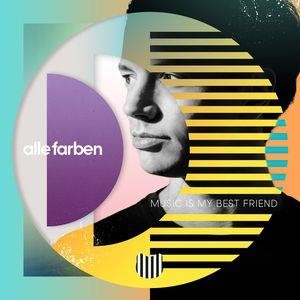 Alle Farben Music Is My Best Friend cover artwork