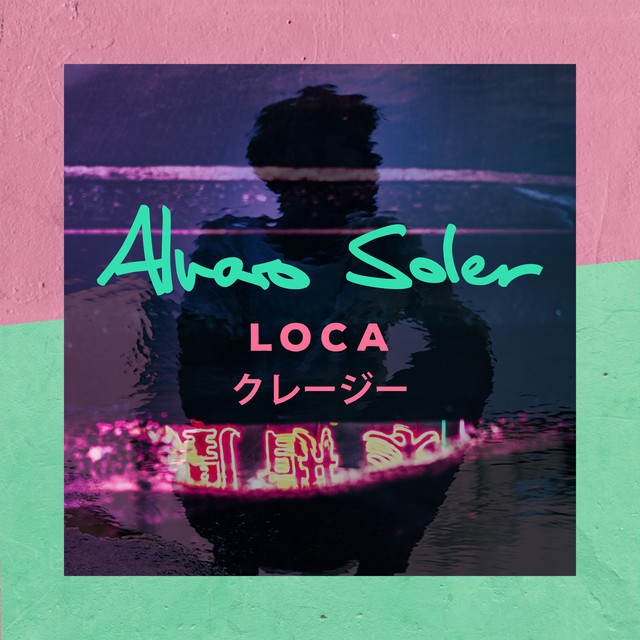 Álvaro Soler — Loca cover artwork