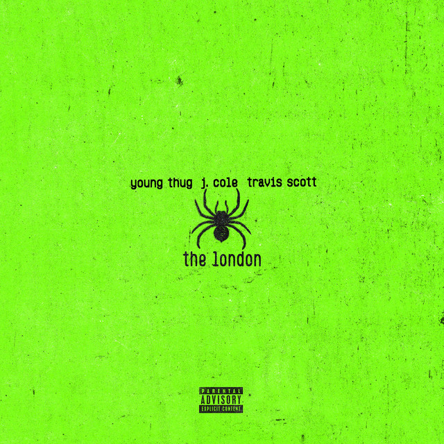Young Thug featuring J. Cole & Travis Scott — The London cover artwork