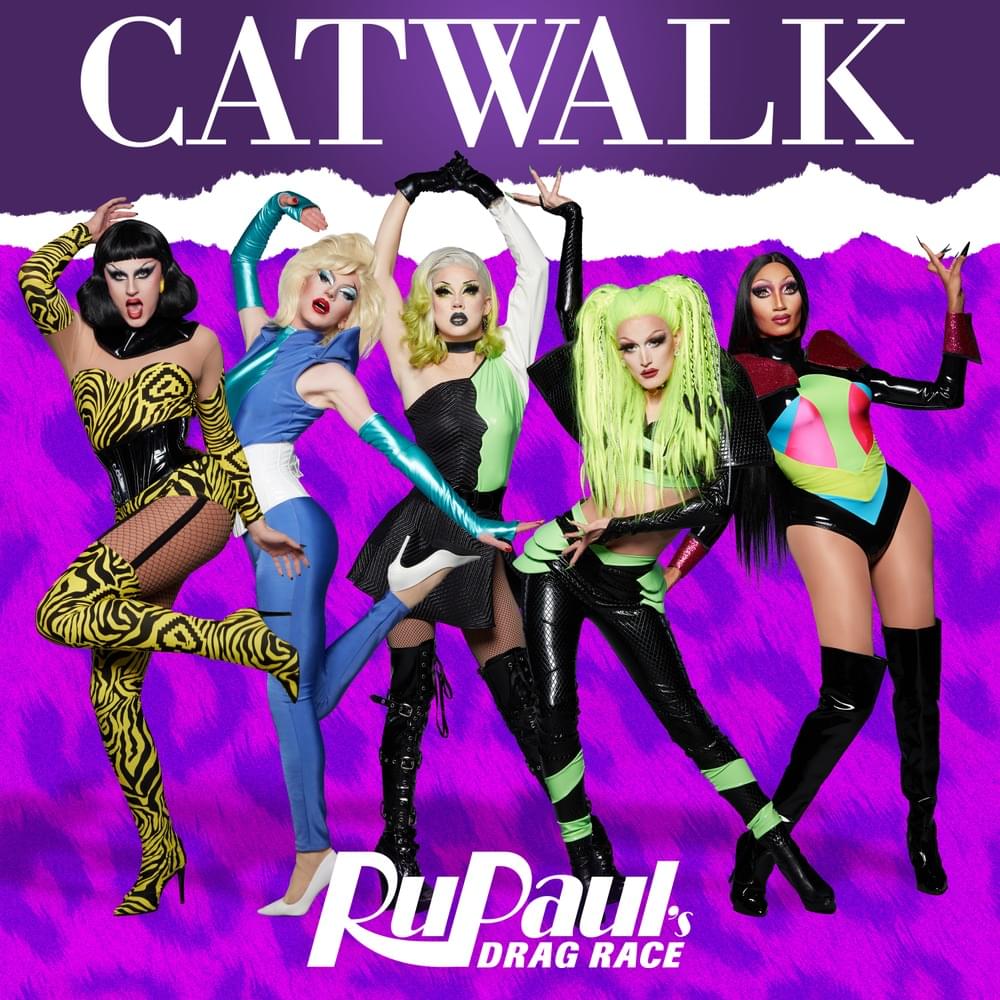 RuPaul featuring The Cast of RuPaul&#039;s Drag Race Season 14 — Catwalk cover artwork