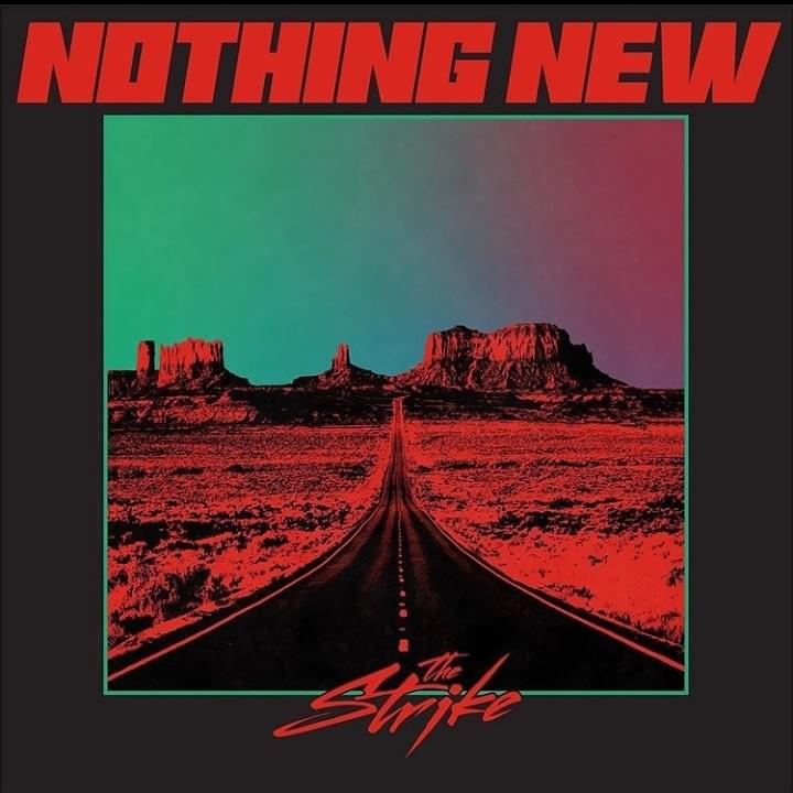 The Strike Nothing New cover artwork