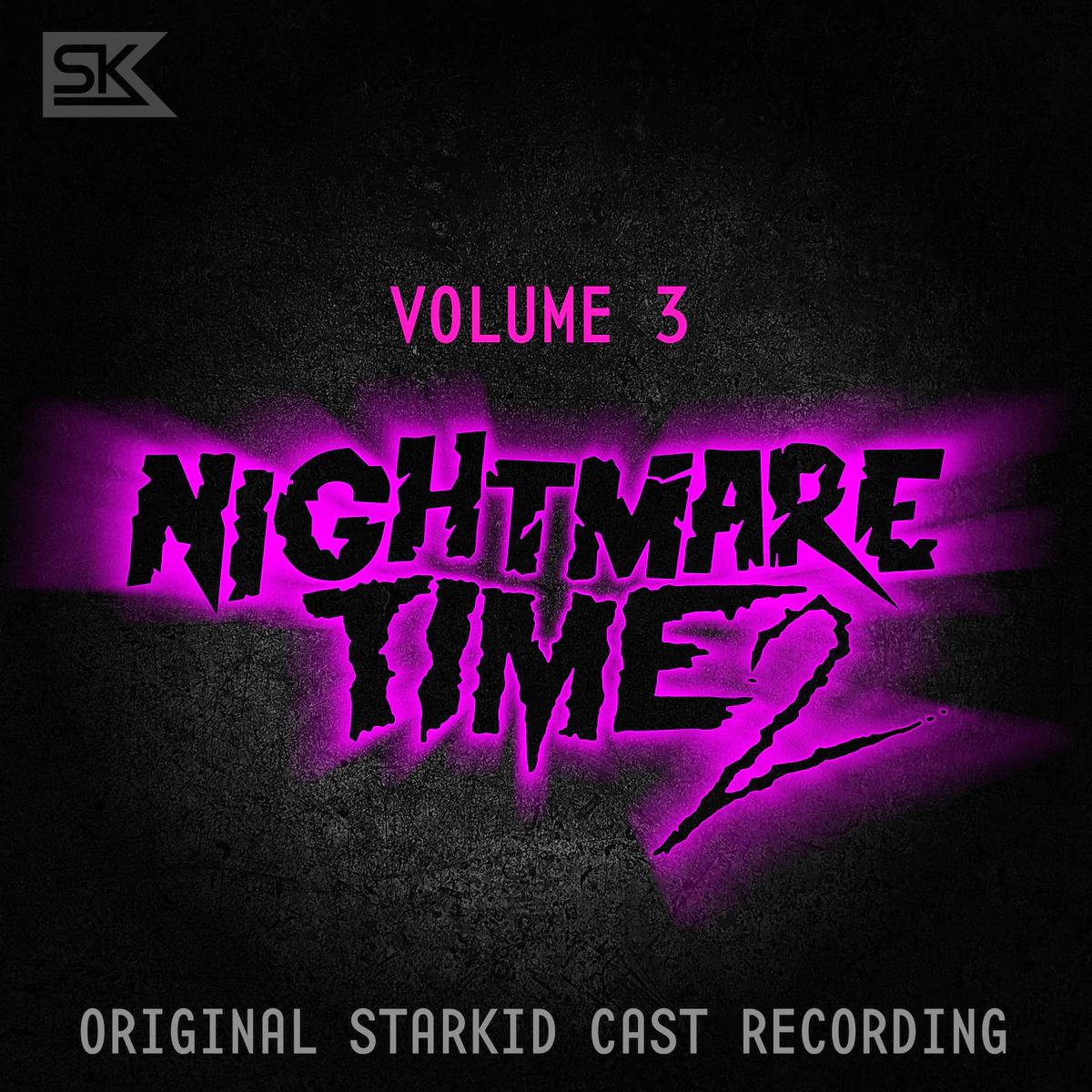 Original StarKid Cast of Nightmare Time 2 Nightmare Time 2, Vol. 3 (Original StarKid Cast Recording) cover artwork