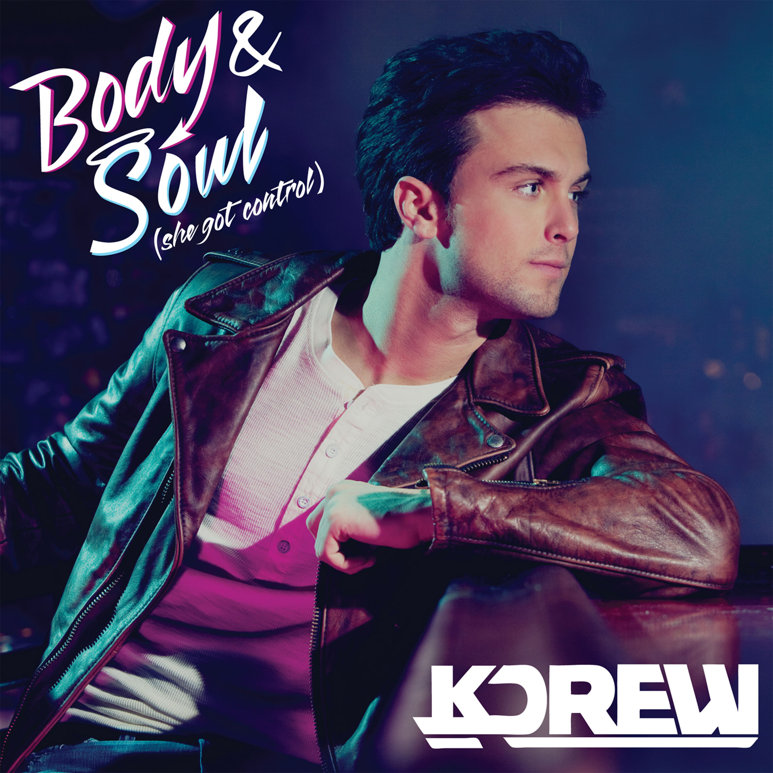 KDrew — BODY &amp; SOUL (she got control) cover artwork