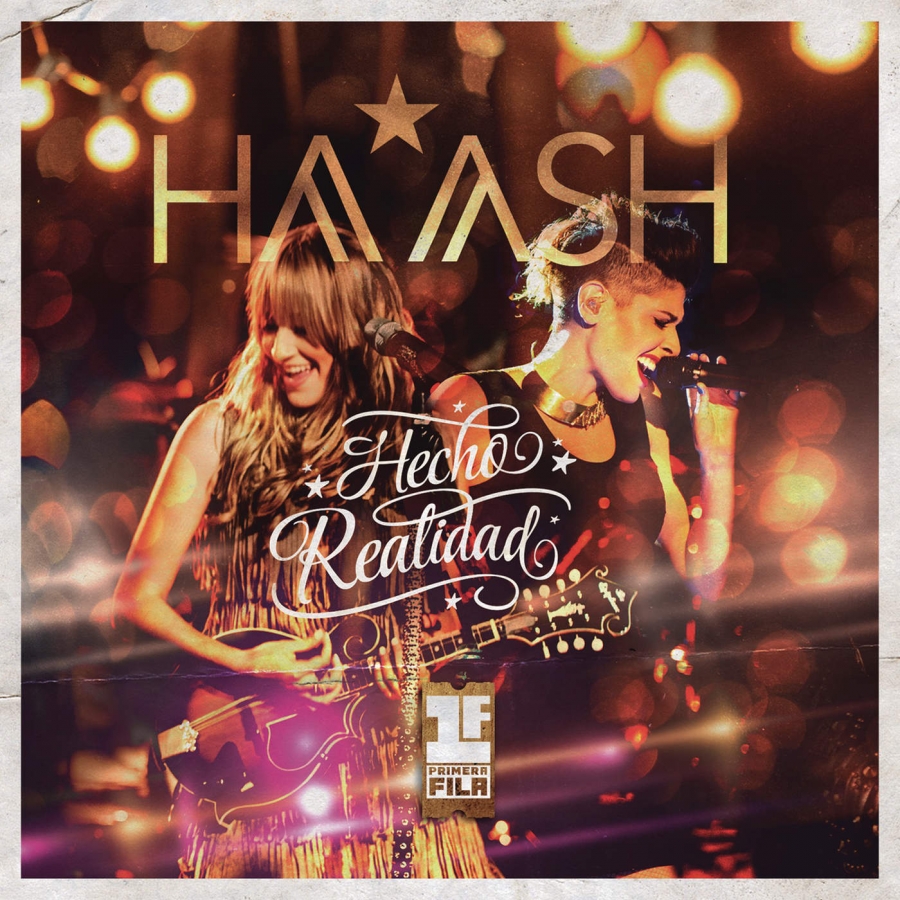 Ha-Ash — Primera Fila: Hecho Realidad cover artwork