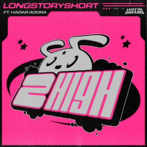 longstoryshort ft. featuring Hadar Adora 2 High cover artwork