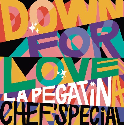 La Pegatina & Chef&#039;Special — Down For Love cover artwork