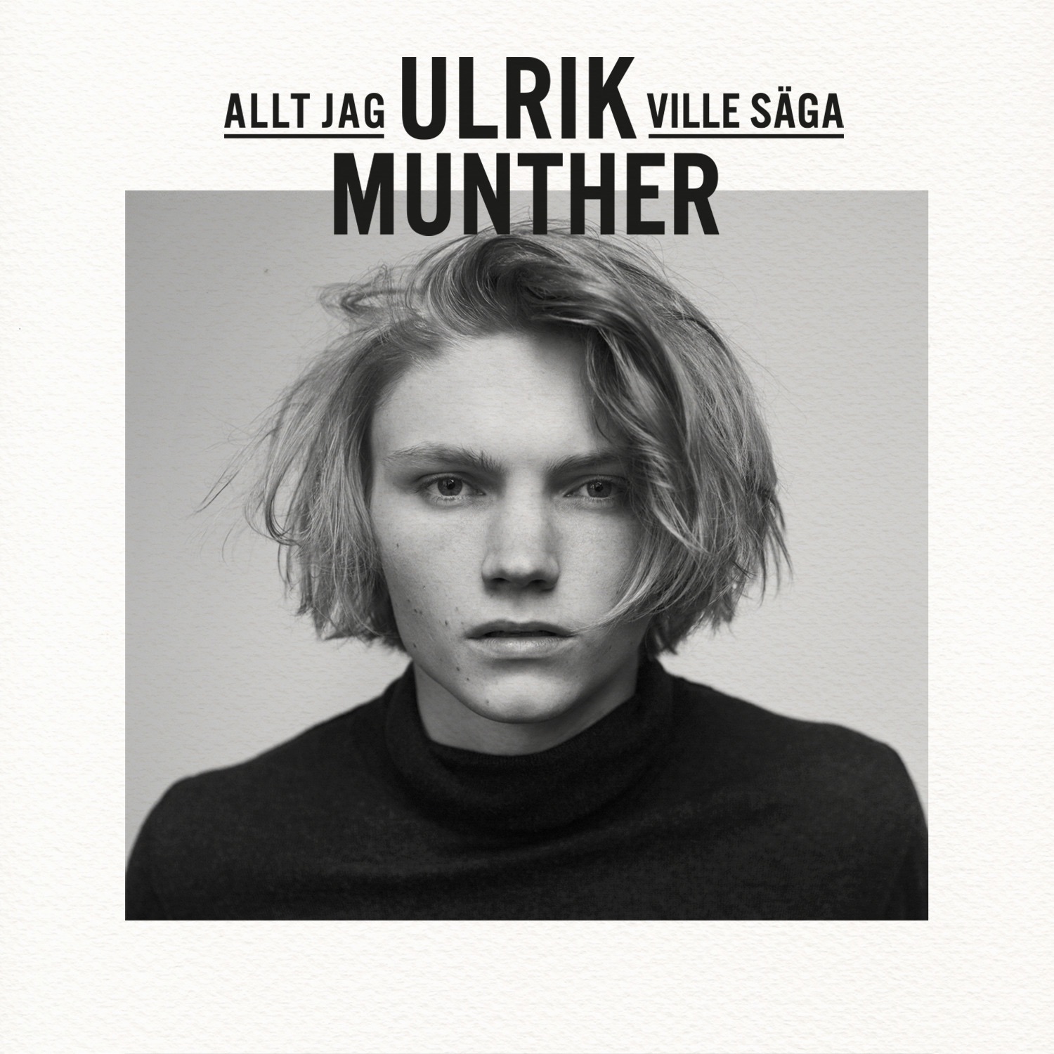 Ulrik Munther — Allt jag ville säga cover artwork