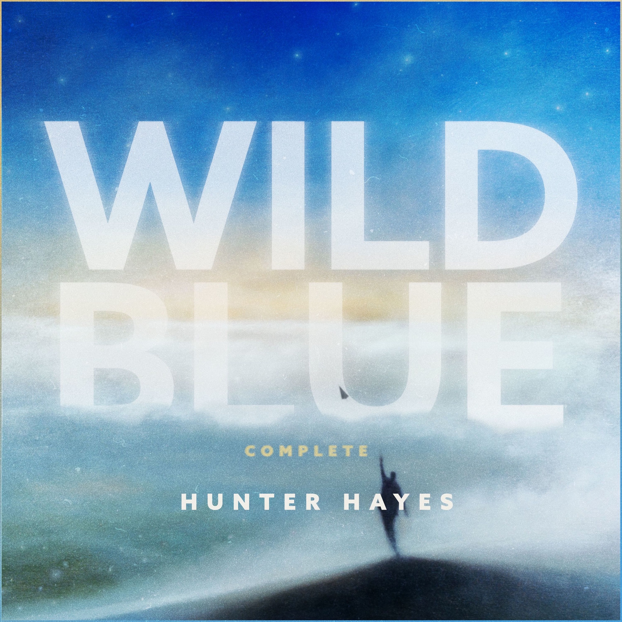 Hunter Hayes Wild Blue (Complete) cover artwork