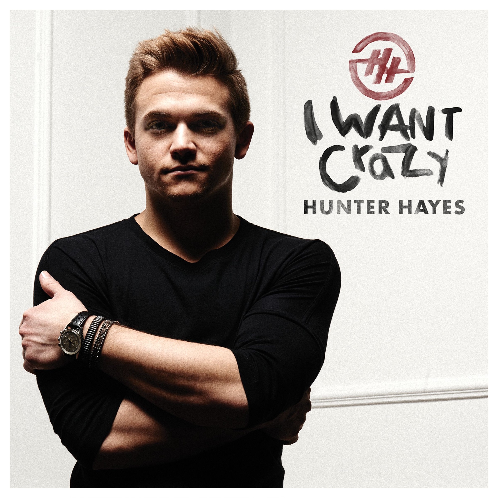 Hunter Hayes I Want Crazy cover artwork