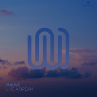 Mauve — Like a Dream cover artwork