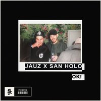Jauz & San Holo OK! cover artwork