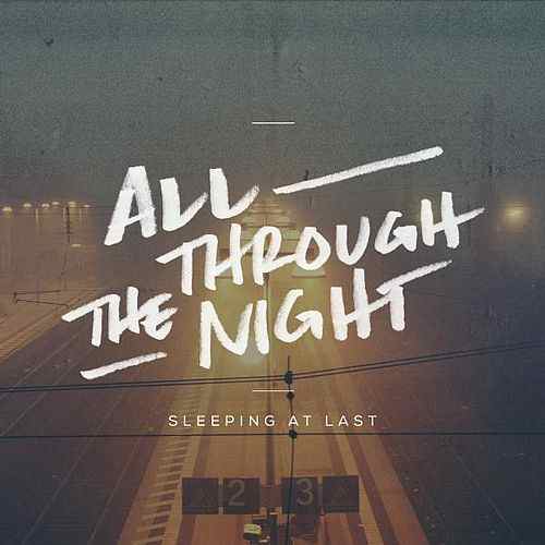 Sleeping At Last — All Through the Night cover artwork