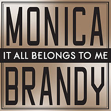 Monica & Brandy It All Belongs to Me cover artwork