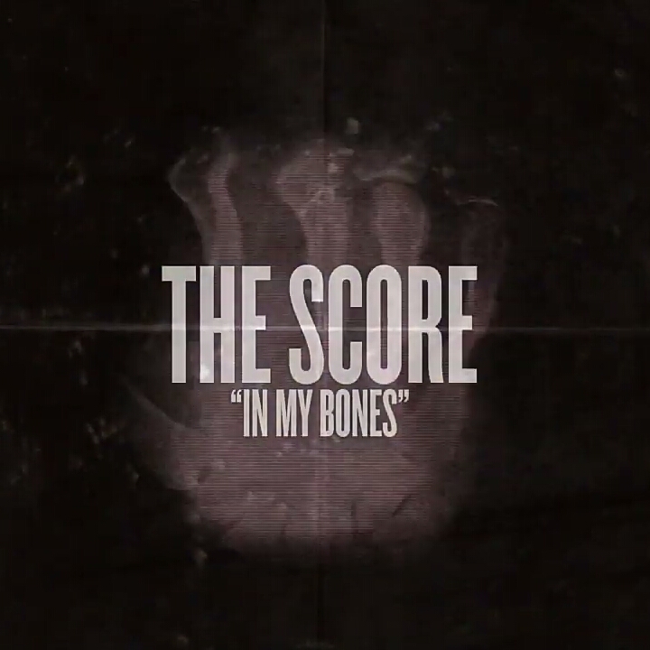 The Score — In My Bones cover artwork