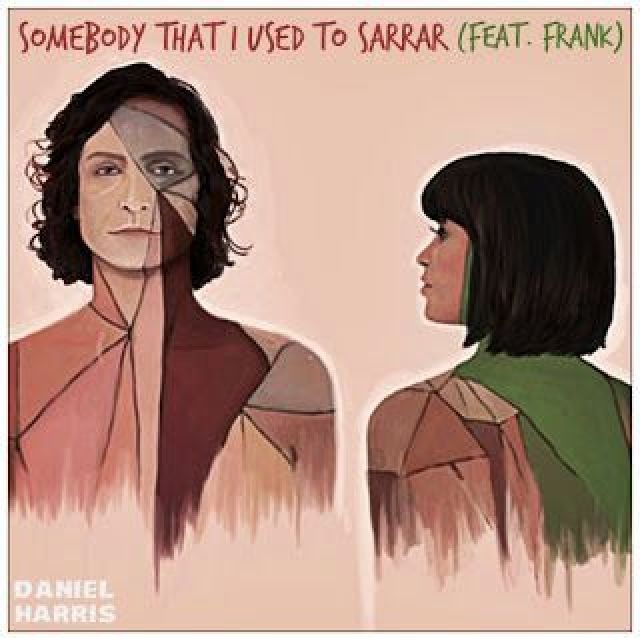 Daniel Harris featuring Frank Welch — Somebody That I Used To Sarrar cover artwork