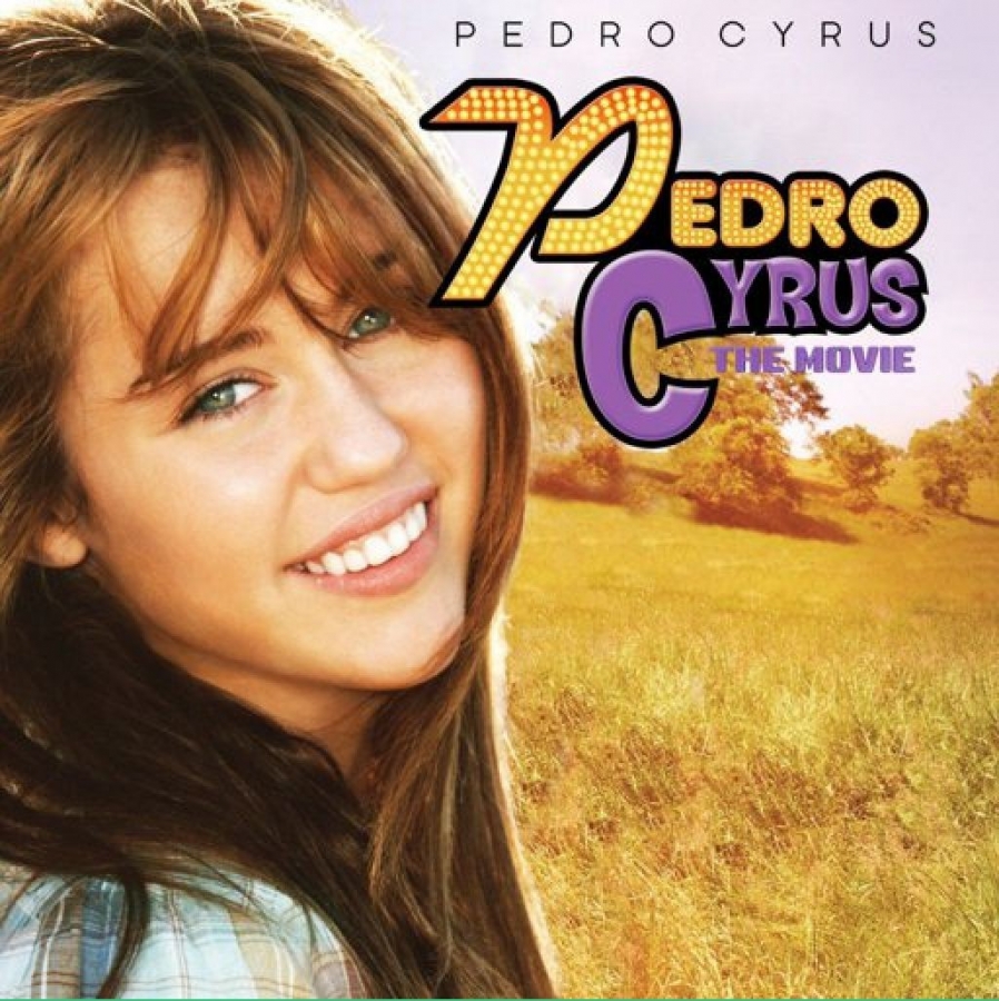 Pedro Cyrus Pedro Cyrus: The Movie cover artwork