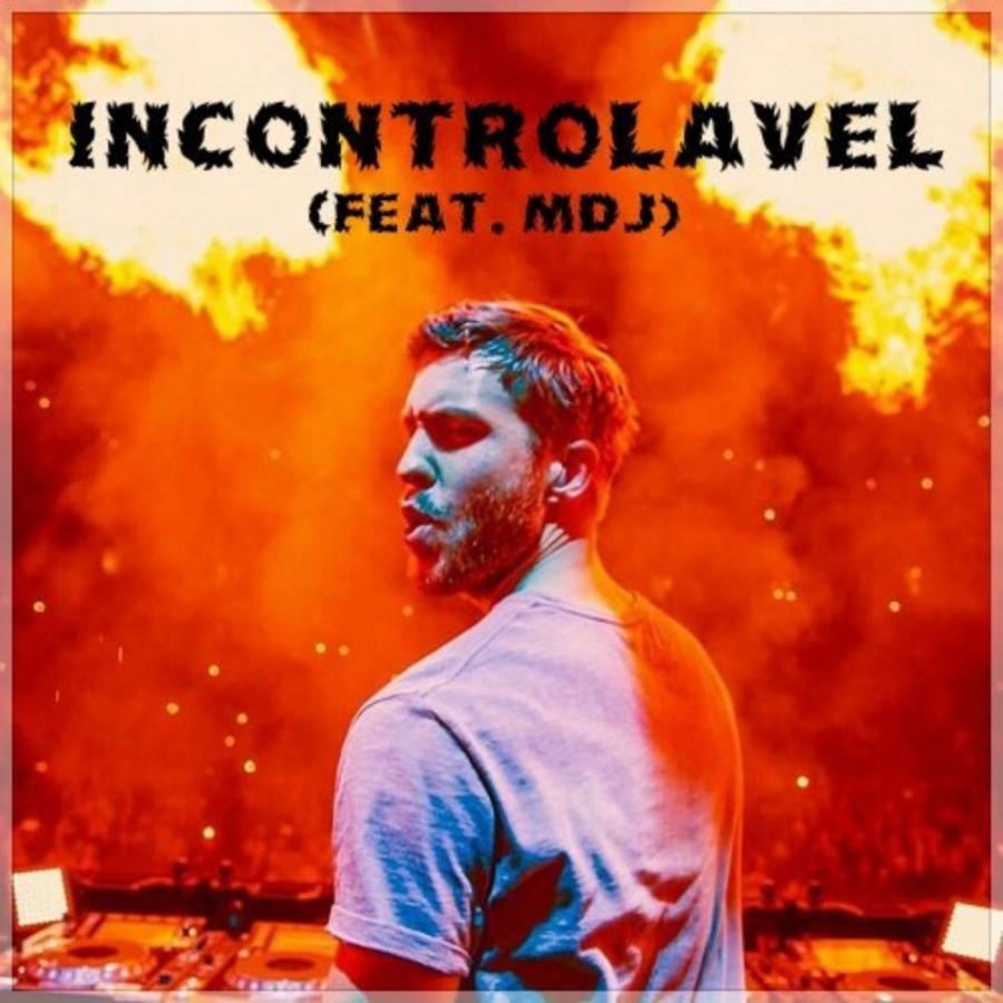 Daniel Harris featuring Maylon — Incontrolável cover artwork