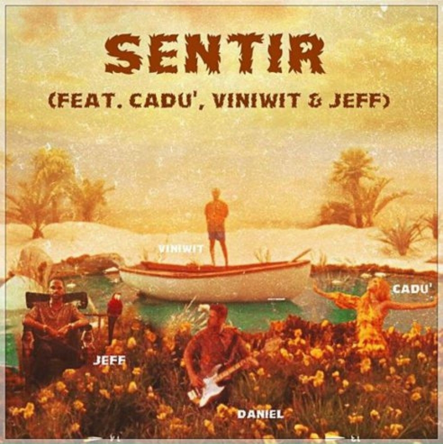 Daniel Harris featuring Cadu&#039;, Jeff, & Viniwit — Sentir cover artwork