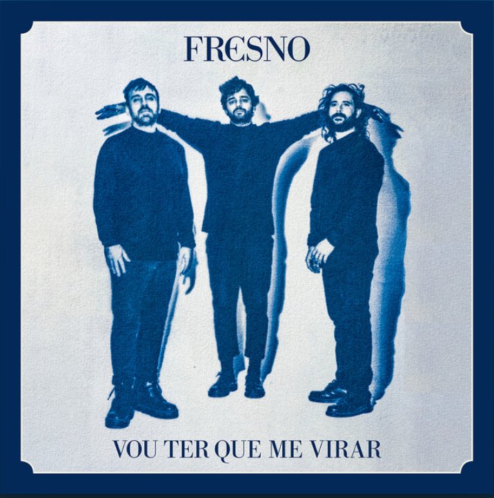 Fresno — Vou Ter Que Me Virar cover artwork