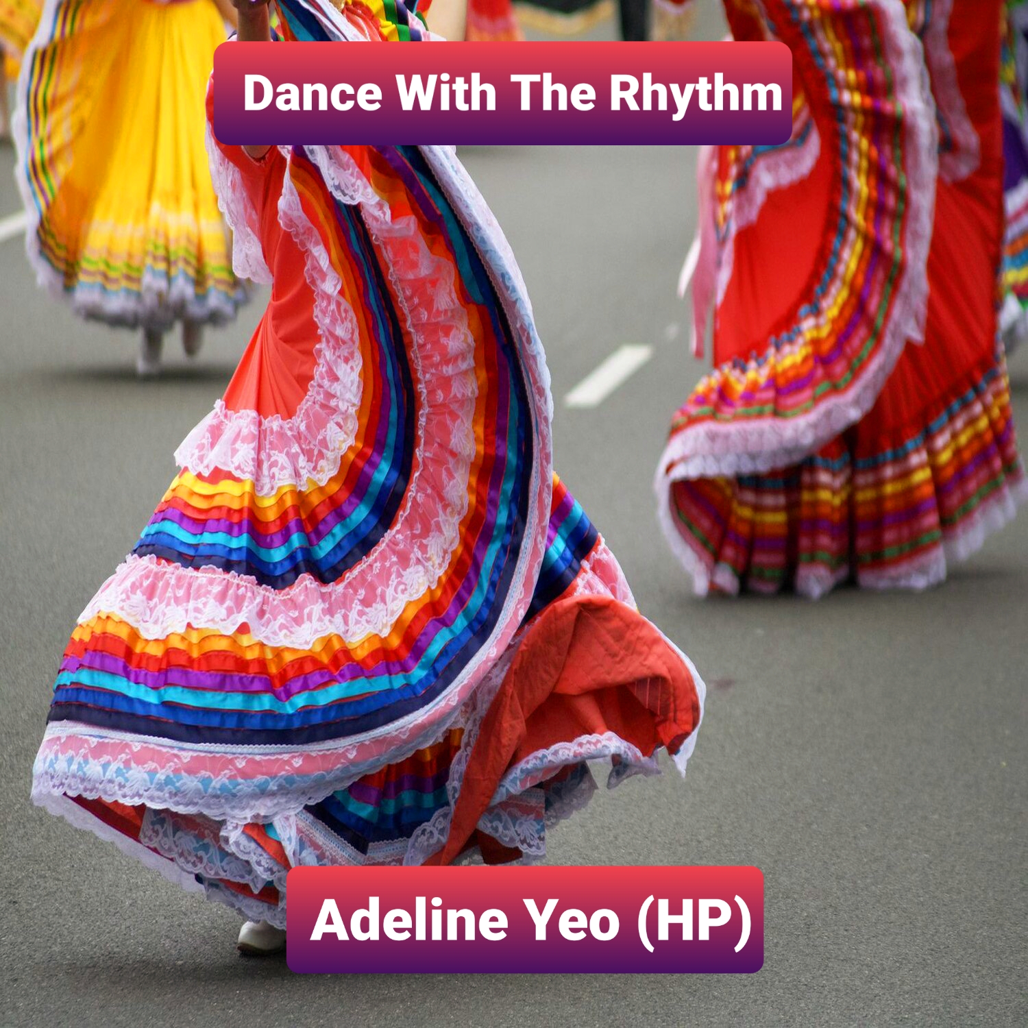 Adeline Yeo (HP) featuring Adeline Yeo (HP) — Dance With The Rhythm cover artwork