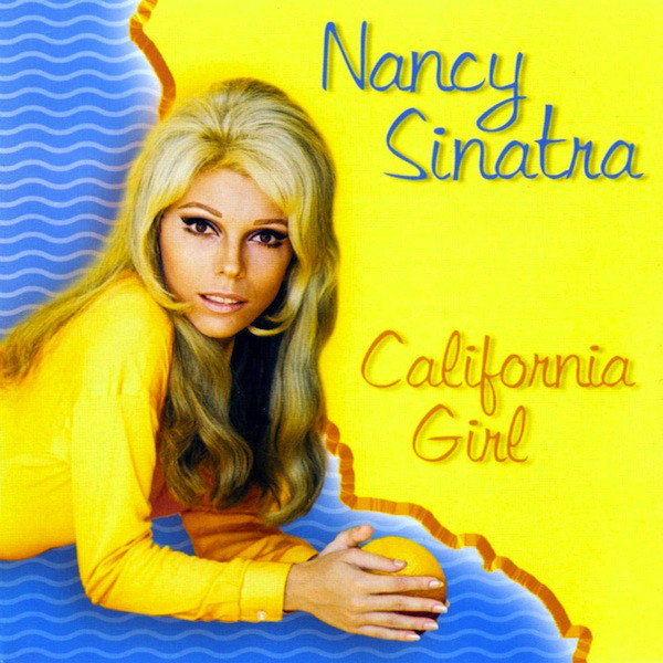 Nancy Sinatra California Girl cover artwork