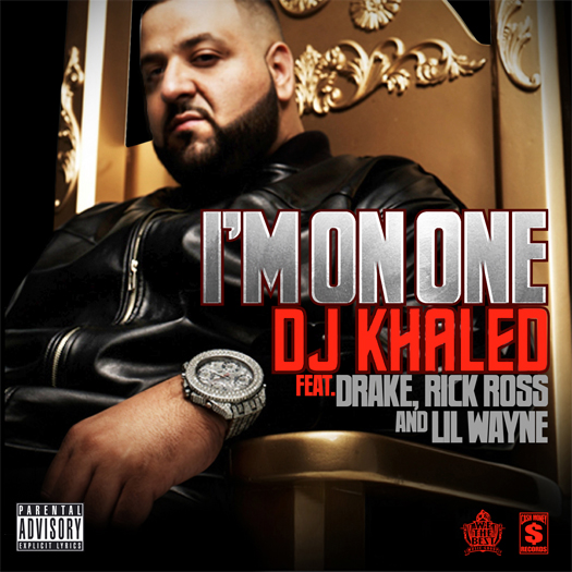 DJ Khaled featuring Drake, Rick Ross, & Lil Wayne — I&#039;m On One cover artwork