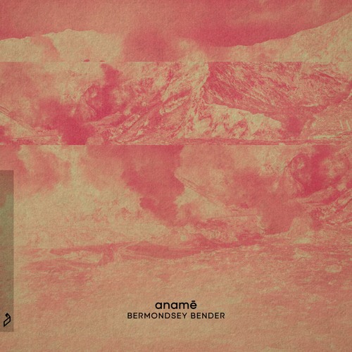 anamē — Bermondsey Bender cover artwork