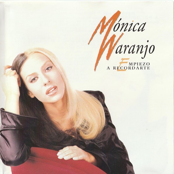 Mónica Naranjo — Empiezo A Recordarte cover artwork