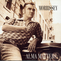 Morrissey — Alma Matters cover artwork