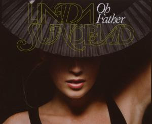 Linda Sundblad Oh Father cover artwork