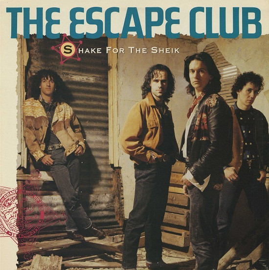 The Escape Club — Shake for the Sheik cover artwork