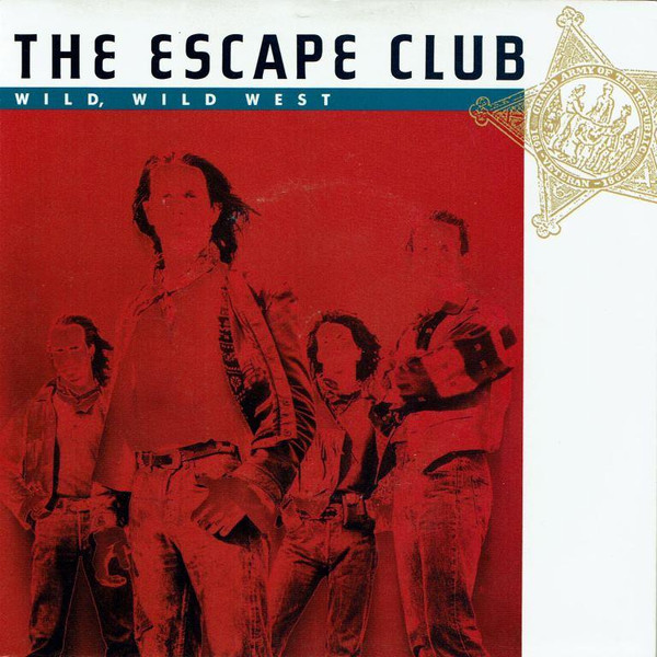 The Escape Club — Wild Wild West cover artwork