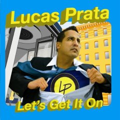 Lucas Prata Let&#039;s Get It On cover artwork