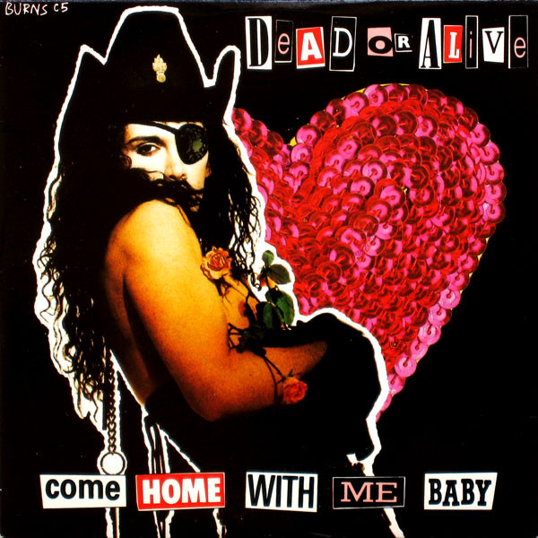 Dead Or Alive Come Home With Me Baby cover artwork