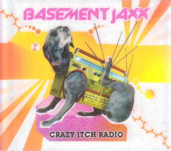 Basement Jaxx Crazy Itch Radio cover artwork