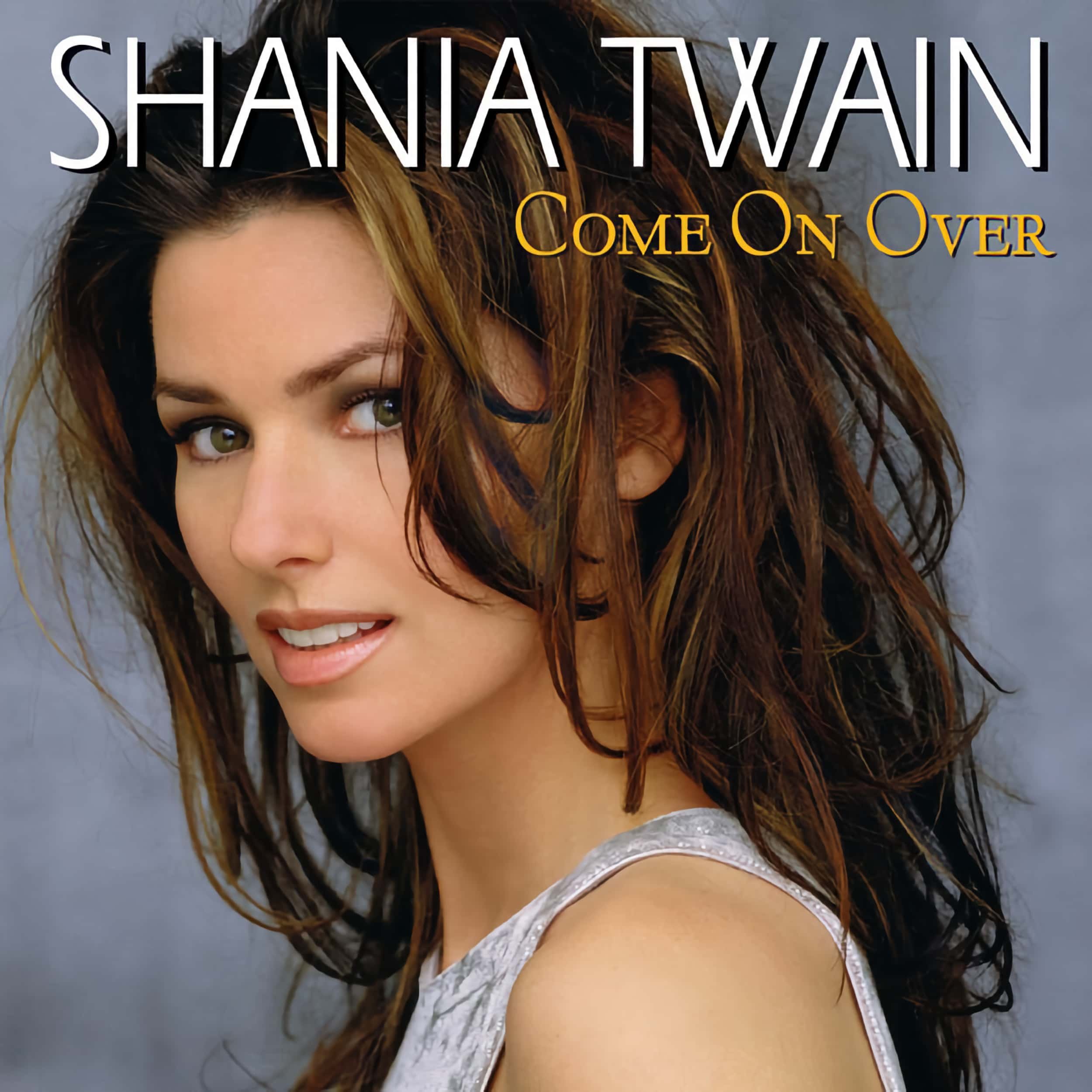 Shania Twain Come On Over (International Version) cover artwork