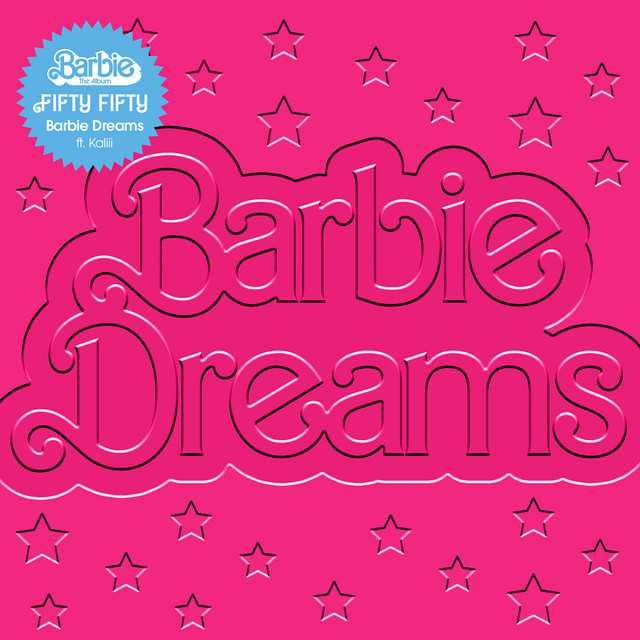 FIFTY FIFTY featuring Kaliii — Barbie Dreams cover artwork