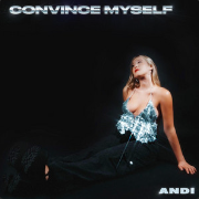 Andi Convince Myself cover artwork