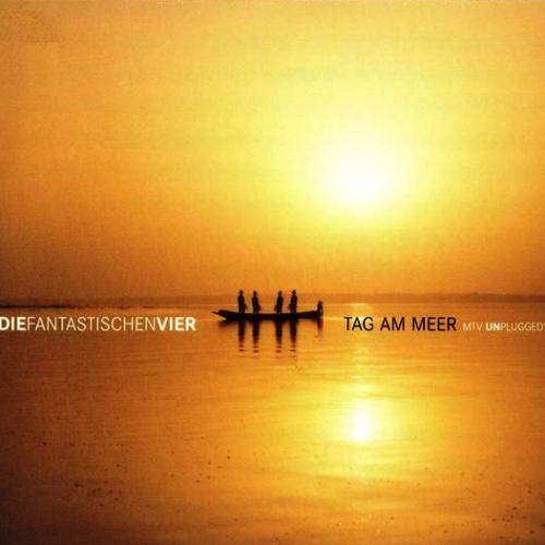 Die fantastischen Vier Tag am Meer (Unplugged) cover artwork