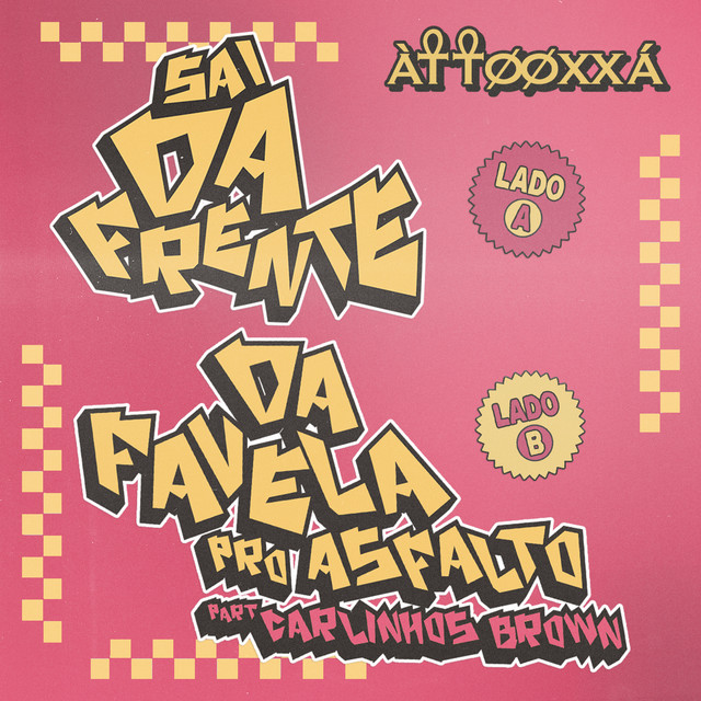 ÀTTØØXXÁ featuring Carlinhos Brown — Da Favela Pro Asfalto cover artwork