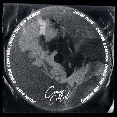 John Duff featuring Niko The Kid — Cruise Control (Niko The Kid Remix) cover artwork